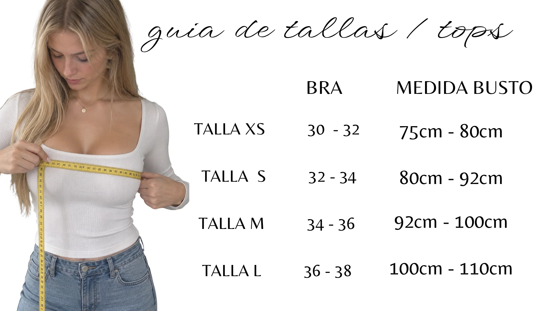 Guía de tallas para top — Talla XS: brasier 30-32, busto 75-80cm. Talla S: brasier 32-34, busto 80-92cm. Talla M: brasier 34-36, busto 92-100cm. Talla L: brasier 36-38, busto 100-110cm.